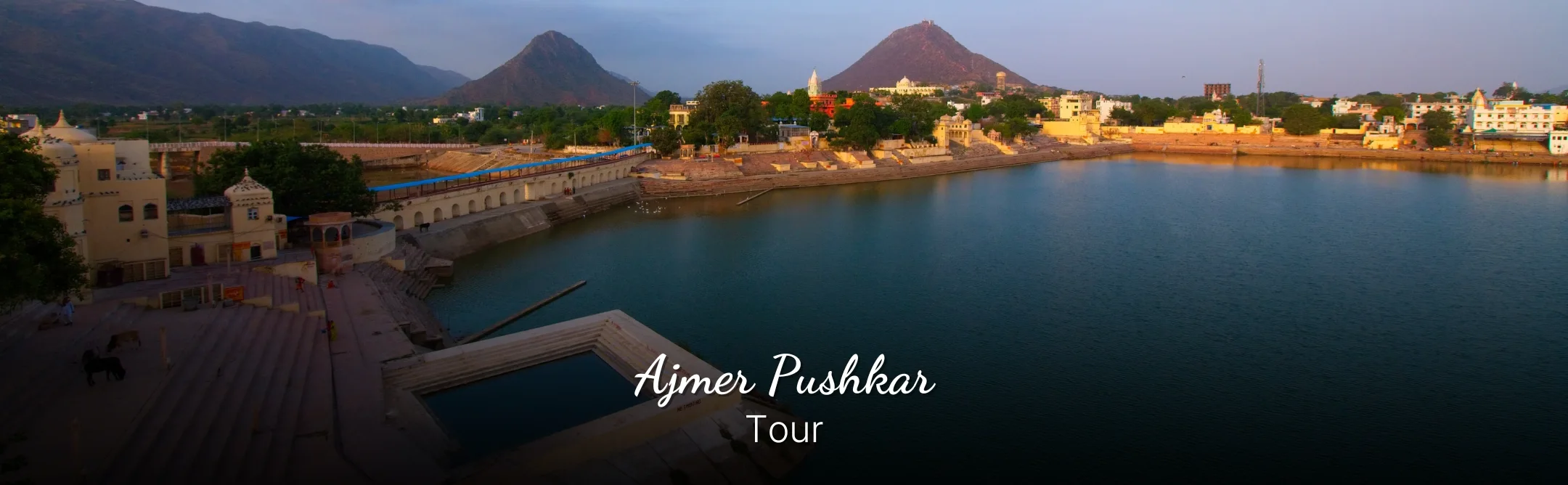Ajmer Pushkar Tour